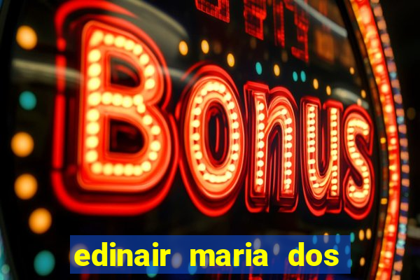 edinair maria dos santos moraes